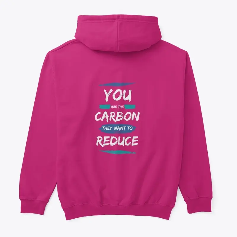 You are the Carbon They Want to Reduce