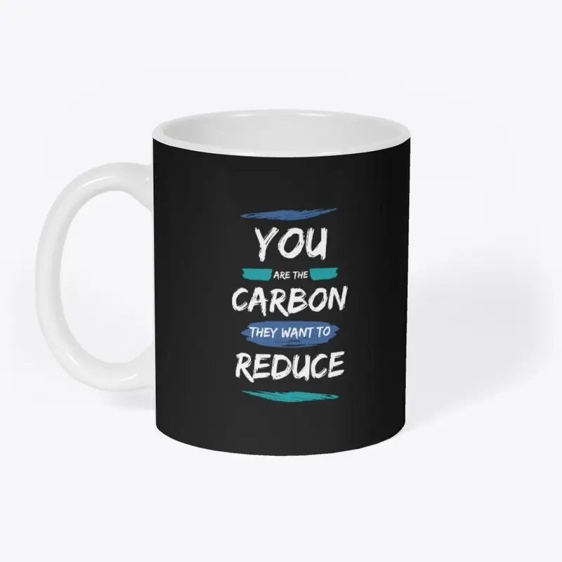 You are the Carbon They Want to Reduce