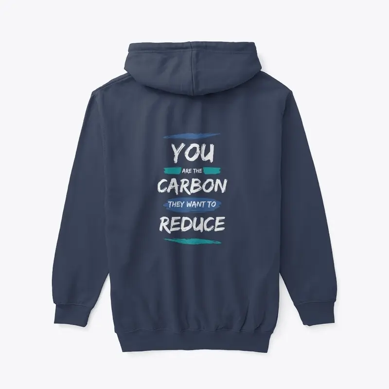 You are the Carbon They Want to Reduce